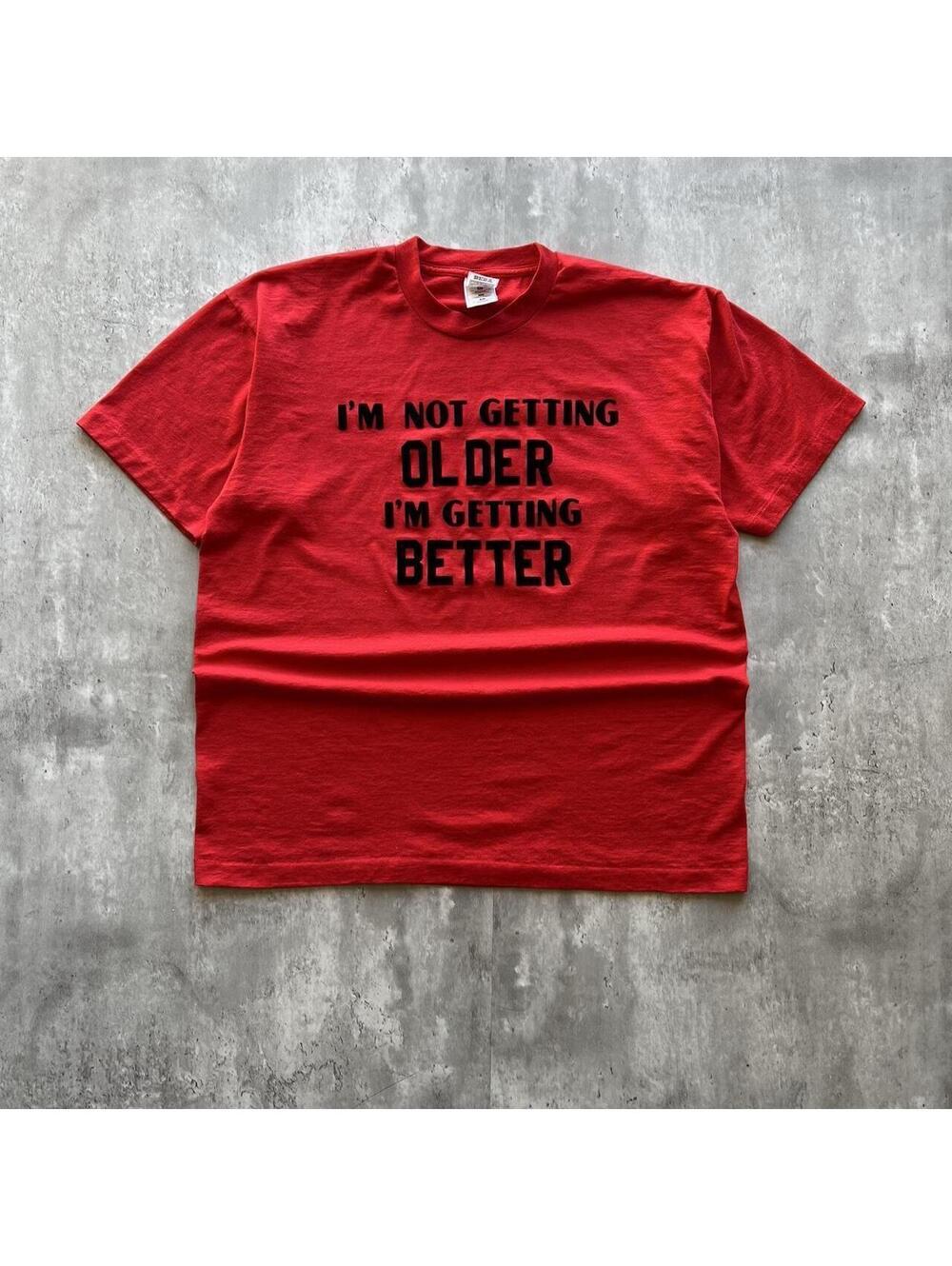Vintage Funny Birthday T Shirt I’m Not Getting Older I’m Getting Better Red